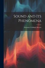Sound and Its Phenomena