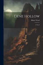 Dene Hollow