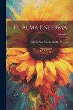 El Alma Enferma; Volume 2
