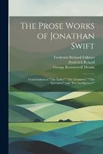 The Prose Works of Jonathan Swift: Contributions to 