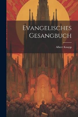 Evangelisches Gesangbuch - Albert Knapp - cover