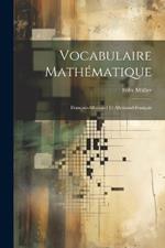Vocabulaire Mathématique: Français-Allemand Et Allemand-Français