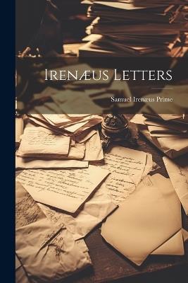 Irenæus Letters - Samuel Irenæus Prime - cover
