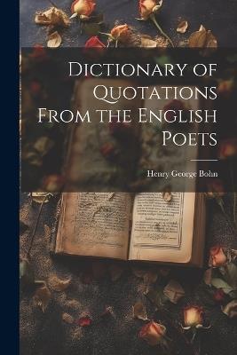 Dictionary of Quotations From the English Poets - Henry George Bohn - cover