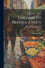 Frische ungarische Paprika, Zweite Auflage