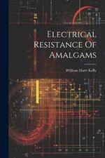Electrical Resistance Of Amalgams