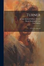 Turner: 1775-1851, Issue 28