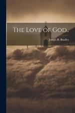 The Love of God..