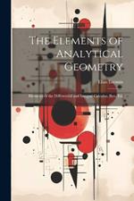 The Elements of Analytical Geometry; Elements of the Differential and Integral Calculus. Rev. Ed.