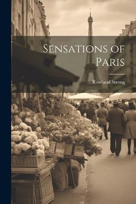 Sensations of Paris - Rowland Strong - cover