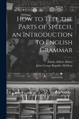 How to Tell the Parts of Speech, an Introduction to English Grammar - cover