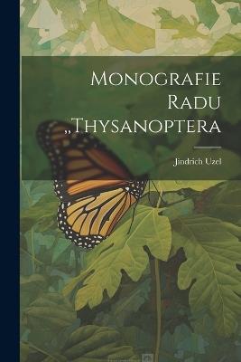 Monografie Radu, Thysanoptera - Jindrich 1868- Uzel - cover