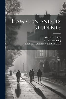 Hampton and Its Students - Thomas P Fenner - cover
