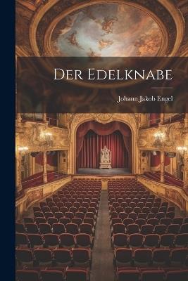 Der Edelknabe - Johann Jakob Engel - cover