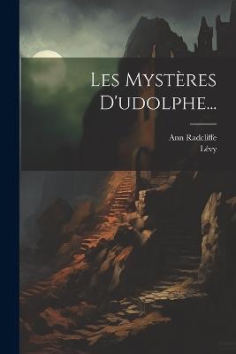 Les Mystères D'udolphe... - Ann Radcliffe,Lévy - cover
