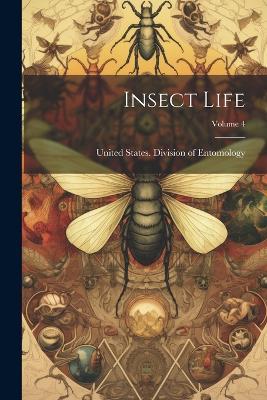 Insect Life; Volume 4 - cover