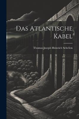 Das Atlantische Kabel - cover