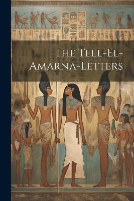 The Tell-el-amarna-letters - Anonymous - cover