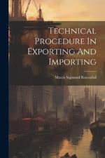 Technical Procedure In Exporting And Importing