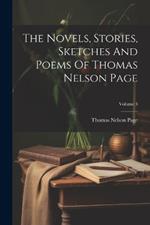 The Novels, Stories, Sketches And Poems Of Thomas Nelson Page; Volume 3
