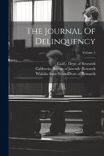 The Journal Of Delinquency; Volume 1