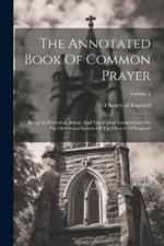 The Annotated Book Of Common Prayer: Being An Historical, Ritual, And Theological Commentary On The Devotional System Of The Church Of England; Volume 2