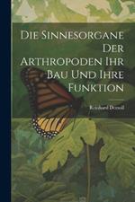 Die Sinnesorgane Der Arthropoden Ihr Bau Und Ihre Funktion
