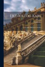 Erzherzog Karl: Ausgewählte Militärische Schriften