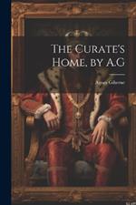 The Curate's Home, by A.G