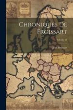 Chroniques De Froissart; Volume 11