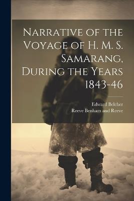 Narrative of the Voyage of H. M. S. Samarang, During the Years 1843-46 - Edward Belcher - cover