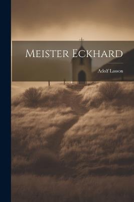 Meister Eckhard - Adolf Lasson - cover