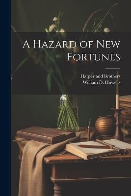 A Hazard of new Fortunes - William D Howells - cover