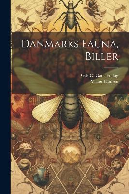 Danmarks Fauna, Biller - Victor Hansen - cover
