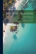 Botanic Gardens: Guide to the Gardens