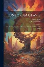 Cuneorum Clavis: The Primitive Alphabet and Language of the Ancient Ones of the Earth