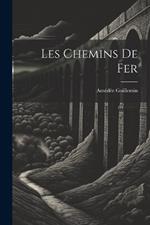 Les chemins de fer