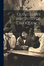 Quintilian's Institutes of Eloquence