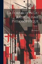 La formation du radicalisme philosophique; Volume 3