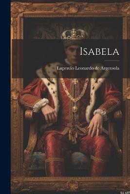 Isabela - Lupercio Leonardo de Argensola - cover