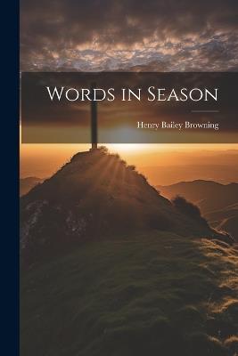 Words in Season - Henry Bailey Browning - cover