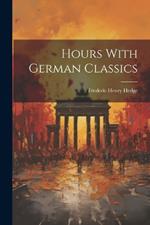 Hours With German Classics