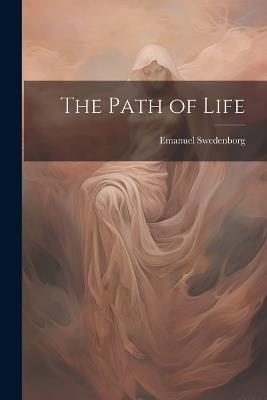 The Path of Life - Emanuel Swedenborg - cover