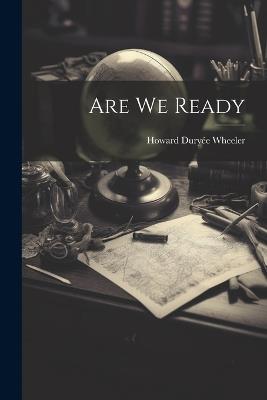 Are We Ready - Howard Duryée Wheeler - cover