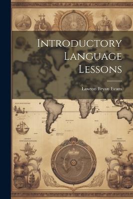 Introductory Language Lessons - Lawton Bryan Evans - cover
