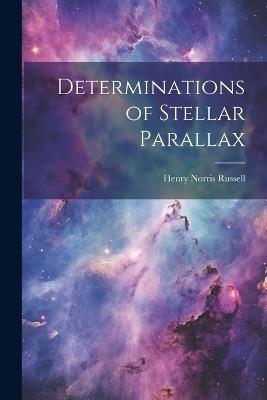 Determinations of Stellar Parallax - Henry Norris Russell - cover