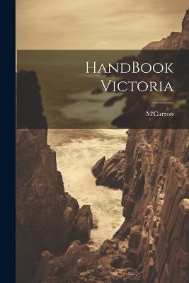 HandBook Victoria - M'Carron - cover