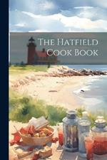The Hatfield Cook Book