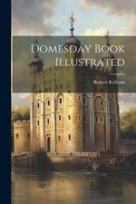 Domesday Book Illustrated