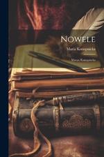 Nowele: Marya Konopnicka